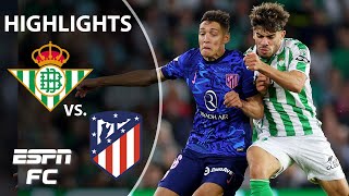 🚨 CONSEQUENTIAL OWN GOAL 🚨 Real Betis vs Atlético Madrid  LALIGA Highlights  ESPN FC [upl. by Urbanus]