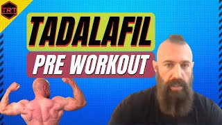 Tadalafil Pre Workout [upl. by Frear]