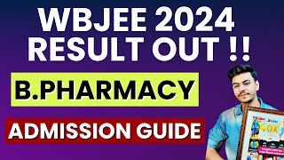 WBJEE 2024 Result Out  B Pharmacy Admission Guide  WBJEE Pharmacy [upl. by Karoly]