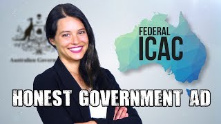 Honest Government Ad  Federal ICAC [upl. by Akemhs]