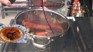 Geiles Gulasch nach ungarischem Original  Kann man Gulasch auf dem Grill machen  Schrottplatzgrill [upl. by Umberto]