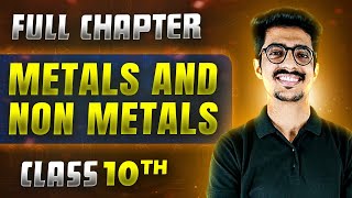 Metals and Non metals FULL CHAPTER  Class 10th Science  Chapter 3  Udaan [upl. by Ardnahc]