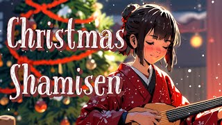 Shamisen Christmas Traditional Japanese Twist on Christmas Holiday Music [upl. by Enrobso408]