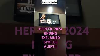 HERETIC 2024 ENDING EXPLAINED SPOILER ALERT IS OUR FAITH A LIE [upl. by Katine]