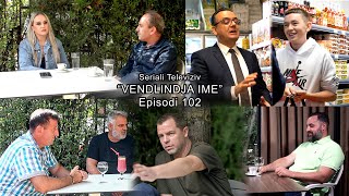 Seriali  quotVendlindja Imequot Episodi 102 [upl. by Karol722]