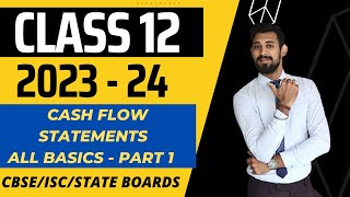 Cash Flow Statement  Financial Statement Analysis  Class 12  Accounts  Part 1 [upl. by Denton625]