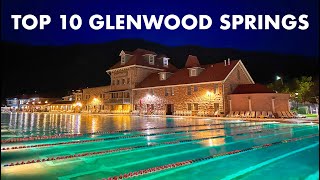 TOP 10 THINGS TO DO IN GLENWOOD SPRINGS COLORADO [upl. by Elleoj]