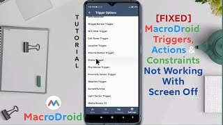 MacroDroid Trigger Actions and Constraints Not Working With Screen Off FIXED [upl. by Tteltrab27]