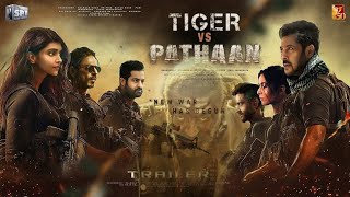 TIGER vs PATHAAN  Trailer  Salman Khan  Shah Rukh Khan  Hrithik Roshan Deepika Padukone Jr NTR [upl. by Wilder]