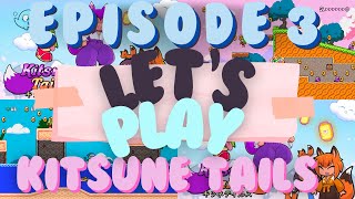 Lets Play Kitsune Tails Episode 3 [upl. by Odnumyer]