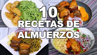 10 ALMUERZOS FÁCILES Y DELICIOSAS PARA EL MENÚ DE ESTA SEMANA  Comida Peruana  Sabroso [upl. by Selwin]