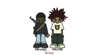 NXCRE x Prvnci  Desire Official Audio [upl. by Ahsille]