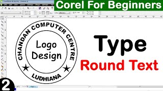 Type round text in coreldraw logo design in corel coreldraw [upl. by Limaa]