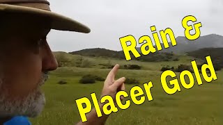 Gold Prospecting and Even More Rain Placer Gold Prospecting [upl. by Raab476]