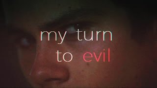 Stiles Stilinski  my turn to evil [upl. by Leafar]