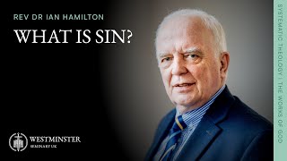 What is Sin  Rev Dr Ian Hamilton [upl. by Culbertson]