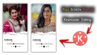 How To Make Status Video In Kinemaster  New Kinemaster Full Screen Status Editing  Godara Editor [upl. by Ayomat]