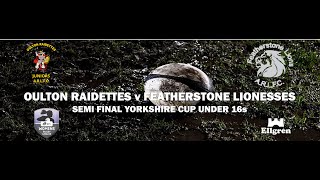 Oulton Raidettes 12  13 Featherstone Lionesses [upl. by Cleland]