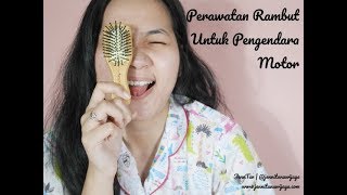 Perawatan Rambut untuk Pengendara Motor  jennitanuwijaya [upl. by Torruella986]