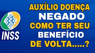 O QUE FAZER PARA RECUPERAR SEU BENEFÍCIO NEGADO [upl. by Noguchi]