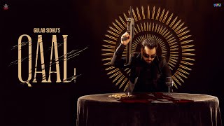 Qaal Official Music Video  Gulab Sidhu Feat The Kidd  Latest Punjabi Song 2024  Hopee Digital [upl. by Lettig]