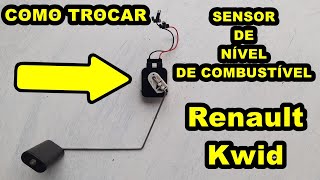 COMO TROCAR O SENSOR DO NÍVEL DE COMBUSTÍVEL BÓIA RENAULT KWID [upl. by Anicart]