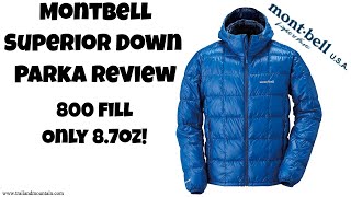 Montbell Superior Down Parka Review [upl. by Llejk733]