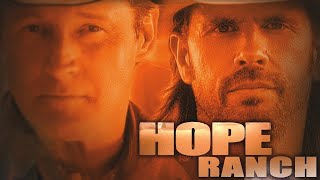 Hope Ranch  Full Movie  Great Action Movies [upl. by Yolanda]