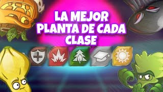 TOP LA MEJOR PLANTA DE CADA CLASE PVZ HEROES [upl. by Lekim]