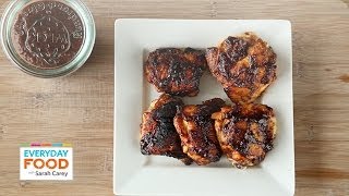 AnchoJalapeno Chile Sauce with Chicken Thighs  Everyday Food with Sarah Carey [upl. by Gustave54]