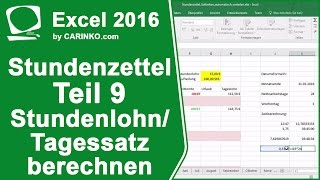 Stundenzettel Zeiterfassung in Excel Stundenlohn oder Tagessatz berechnen Teil 9  carinkocom [upl. by Faxan]