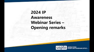 IP Awareness Webinar – Opening Remarks [upl. by Yrelav]