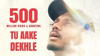 King  Tu Aake Dekhle  The Carnival  The Last Ride  Prod by Shahbeatz  Latest Hit Songs 2020 [upl. by Hinkel707]