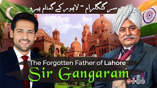 Who was Sir Gangaram  The Revolutionary Engineer  Syed Muzammil Official [upl. by Murvyn637]