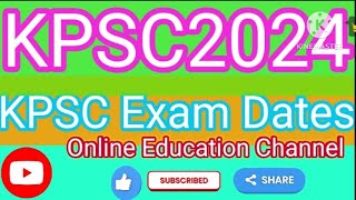 Upcoming KPSC Exam Dates 2024 [upl. by Ajed935]