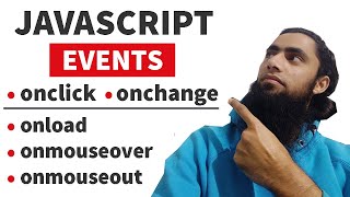 07 🔥What is an Event in JavaScript  onclick onchange onmouseover onmouseout onload How to Use [upl. by Dody]