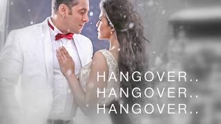 Hangover Full Song Lyrics  Kick  Salman Khan amp Shreya Ghoshal [upl. by Rednasxela]