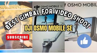 Best gimbal for video shoot  DJI OSMO MOBILE SE  NPSINGH VLOGS DJI [upl. by Lunsford]