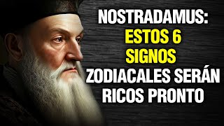 No Creerás Lo Que Dijo Nostradamus Sobre Estos 6 Signos Del Zodiaco [upl. by Prudi]