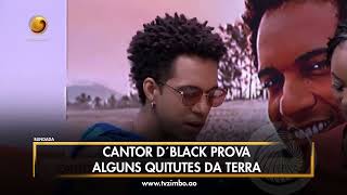 BLINDADA Cantor D´Black prova quitutes da terra [upl. by Maurine681]