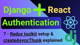 7  Redux toolkit setup amp createAsyncThunk explained [upl. by Htehpaj]