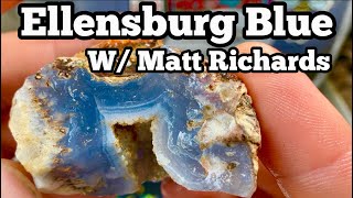 Ellensburg Blue  a chat with the miner Matt Richards  Mining Grading Sales amp Giveaways [upl. by Ihcas]