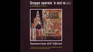 Gruppo Operaio e Zezi di Pomigliano dArco – Tammurriata dellAlfasud 1976 Full Album [upl. by Mittel]