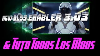 NEW DLSS Enabler 303 FIX FG  TUTO TODOS LOS MODS [upl. by Dleifrag772]