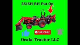 Installing BH150 Backhoe on Branson 2515H Tractor with Justin  Ocala Tractor [upl. by Cheria]