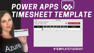 PowerApps Timesheet Template [upl. by Wesla155]