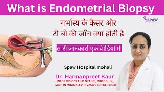 Endometrial Biopsy in hindi  Spaw hospital Dr Harmanpreet kaur [upl. by Amitarp]