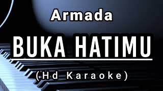 Buka Hatimu  Armada  Hd Karaoke [upl. by Adnama]