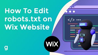 How To Edit robotstxt File on Wix Website  Step By Step [upl. by Herzig85]