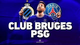 🔴 CLUB BRUGES  PSG  CHAMPIONS LEAGUE   brugge vs paris  Messi Titulaire [upl. by Ikaz]